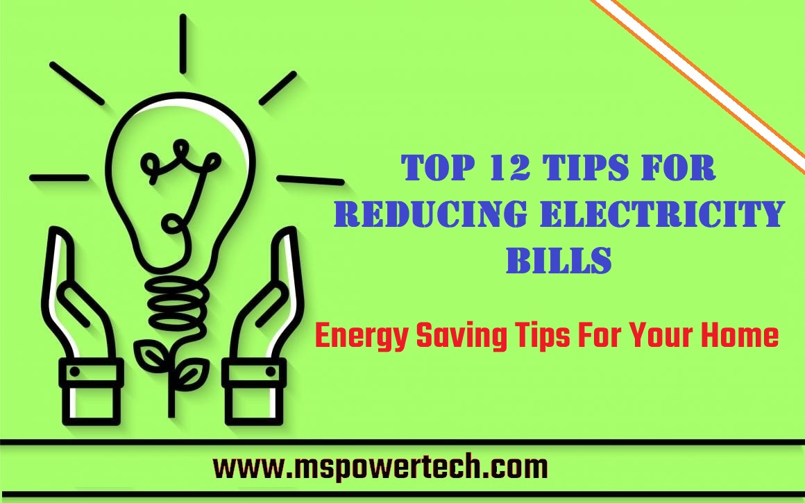 Top 12 Tips For Reducing electricity bill | Energy Saving Tips For Your Home